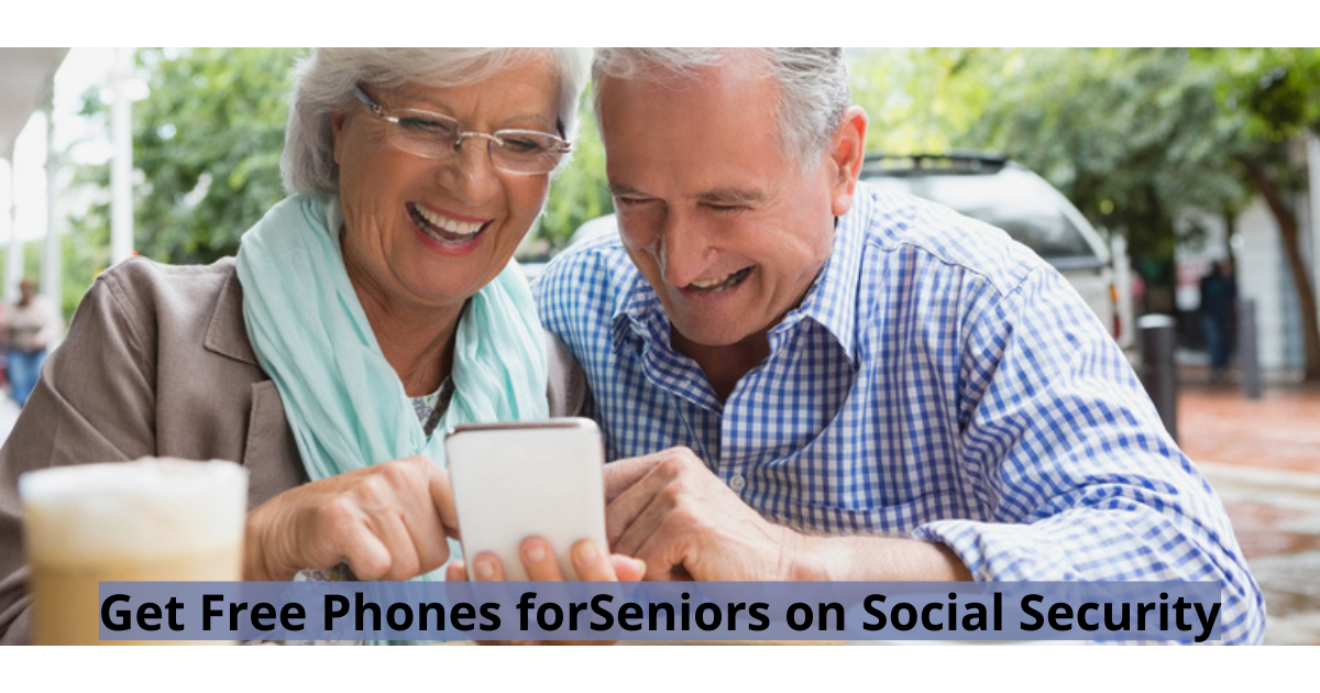 Free Phones for Seniors on Social Security